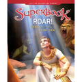 Roar!: Daniel and the Lions' Den