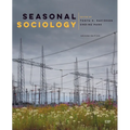 Seasonal Sociology, Second Edition