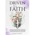 Driven By Faith