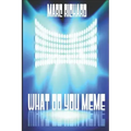 What Do You Meme?