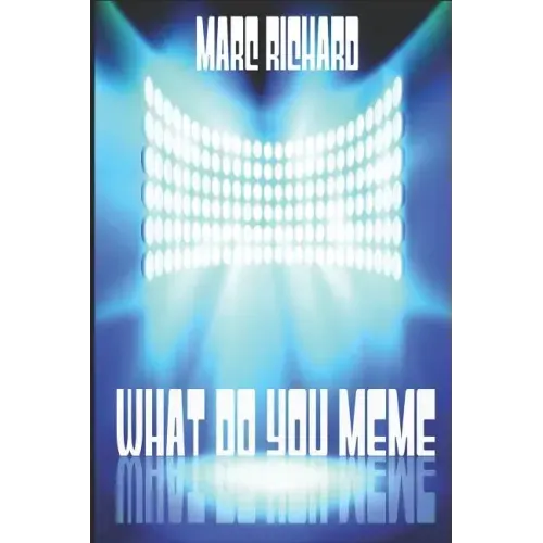 What Do You Meme?