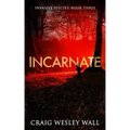 Incarnate: A Horror Novel
