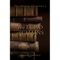 The Whitney Chronicles 1: The Echo of Chains