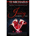 Juicy: A Twilight Teahouse Novel