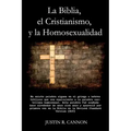 La Biblia, el Cristianismo, y la Homosexualidad