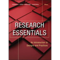Research Essentials: An Introduction to Designs and Practices