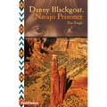 Danny Blackgoat, Navajo Prisoner