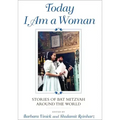Today I Am a Woman: Stories of Bat Mitzvah Around the World