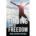 Finding Inner Freedom