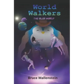 World Walkers: The Blob World
