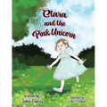 Clara and the Pink Unicorn
