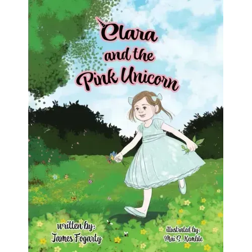 Clara and the Pink Unicorn
