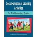 Social-Emotional Learning Activities for the Elementary Grades