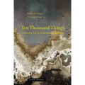 Ten Thousand Things: Nurturing Life in Contemporary Beijing