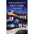 Wide-Eyed In A Sleepy Town