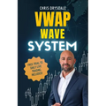 VWAP Wave System: Day Trade the Futures Market with Structure, Context, and a Discretionary Edge