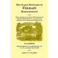 The Early Settlers of Colrain, Massachusetts