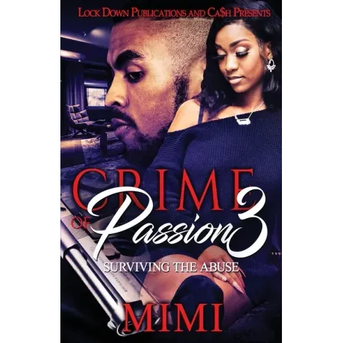 Crime of Passion 3: Surviving the Abuse