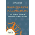 Resource Handbook for Academic Deans: The Essential Guide for College and University Leaders
