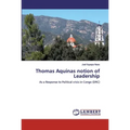 Thomas Aquinas notion of Leadership