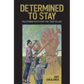 Determined to Stay: Palestinian Youth Fight for Their Village