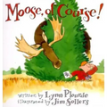 Moose, of Course!