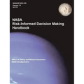 NASA Risk-Informed Decision Making Handbook. Version 1.0 - NASA/SP-2010-576.