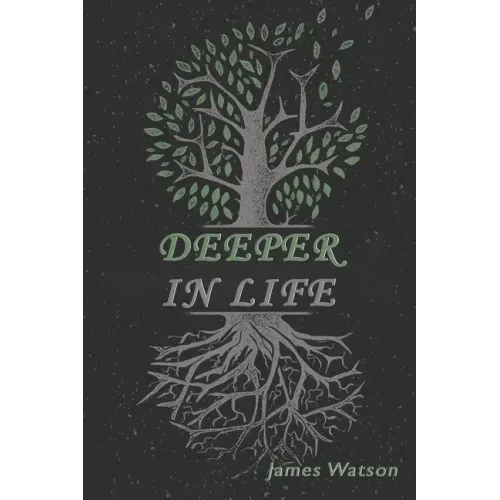 Deeper In Life