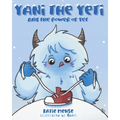 Yani the Yeti: and the Power of Yet