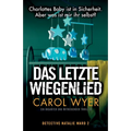 Das letzte Wiegenlied: Ein rasanter und mitreißender Thriller