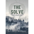The Solve Ω: Finding Forrest Fenn's Fortune and Leaking the Lie that Endangered His Legacy