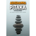Abhidhamma Pitaka for Beginners: Key Concepts in Buddhist Mental Training