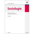 Soziologie: Historischer Kontext Und Soziologische Theorie-Entwürfe