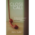 Close Call: Stories