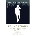 Foundations of a Free & Virtuous Society