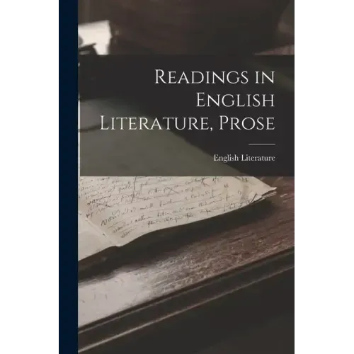 Readings in English Literature, Prose