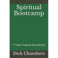 Spiritual Bootcamp: 77 Days Towards Discipleship