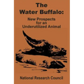 The Water Buffalo: New Prospects for an Underutilized Animal
