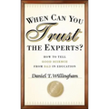 When Can You Trust the Experts?