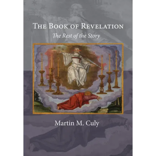 The Book of Revelation: The Rest of the Story