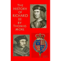 The History of King Richard III