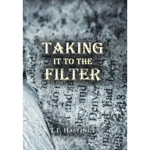 Taking It to the Filter