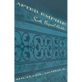After Empire: Scott, Naipaul, Rushdie