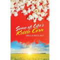 Some of Life's Kettle Corn