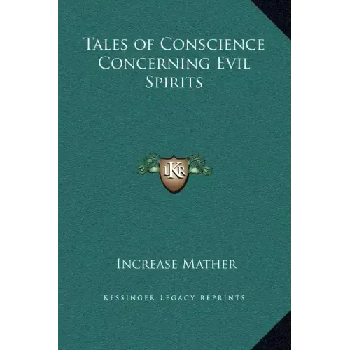 Tales of Conscience Concerning Evil Spirits