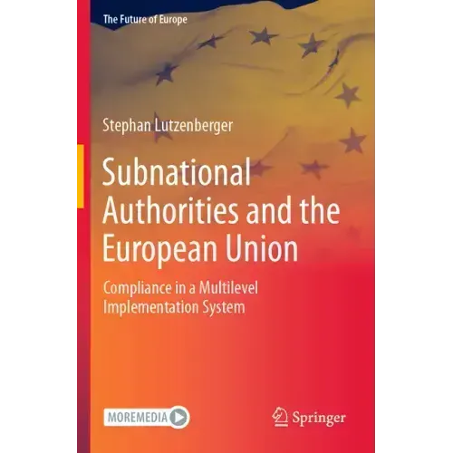 Subnational Authorities and the European Union: Compliance in a Multilevel Implementation System
