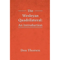 The Wesleyan Quadrilateral: An Introduction