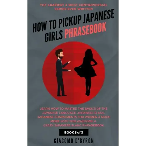 How to Pick Up Japanese Girls Phrasebook