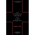 The Catholic Church and Nazi Germany