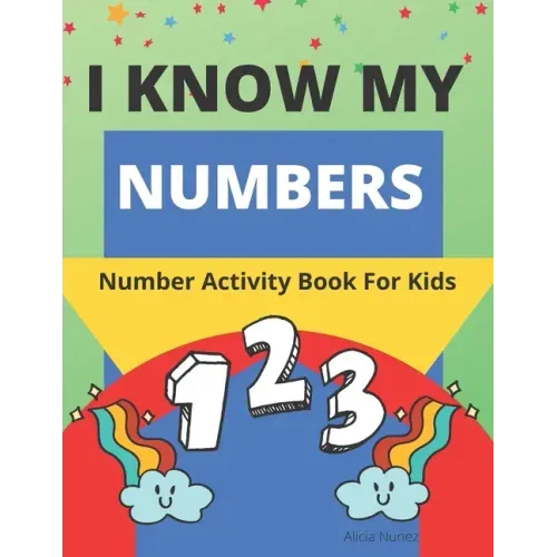 I Know My Numbers: Number Activity Book For Kids